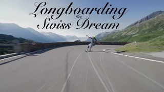 Longboarding the Swiss Dream 2016 | Full Film