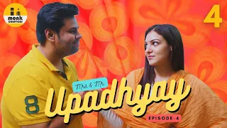 Sam never lie || Mrs. & Mr. Upadhyay || Episode-4 || Monk Creations