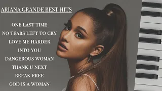 30 minutes of relaxing piano | Ariana Grande Best Hits