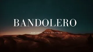 Bandolero 1 Hour - Don Omar, Tego Calderon