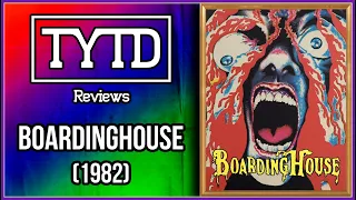 Boardinghouse (1982) - TYTD Reviews