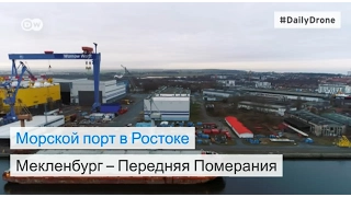 Германия сверху: Росток - город-порт на Балтийском море - #DailyDrone