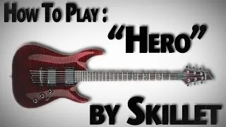 How to Play "Hero" by Skillet