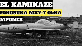 El Yokosuka MXY 7 Ohka 🔴 El Arma Secreta Japonesa de la Segunda Guerra Mundial