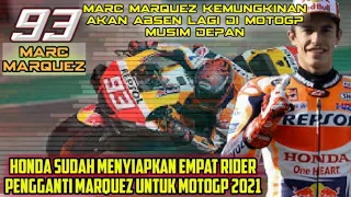 Heboh‼️ Berita MotoGP hari ini‼️ Honda menyiapkan empat Rider Pengganti Marquez pada MotoGP 2021