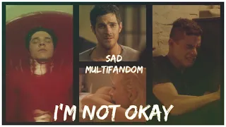 Sad Multifandom - I Don't Know How To Love Myself