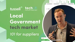 Local Gov't tech market: 101 for suppliers - Tussell & techUK