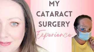 My cataract surgery experience - before, during and after