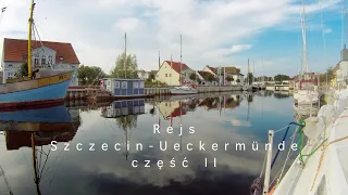 Rejs Szczecin – Ueckermünde, część II