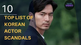 10 Top List Of Korean Actor SCANDALS