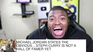 Michael Jordan Doesnt Respect Steph Curry Yet Because He Not A Hall Of Famer...| FERRO REACTS SPORTS