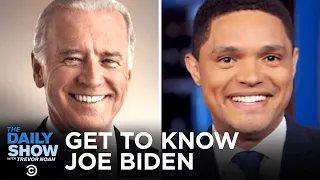 Getting to Know Joe Biden | The Daily Show