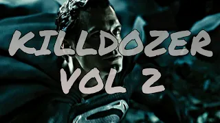 Multifandom | Killdozer Vol 2