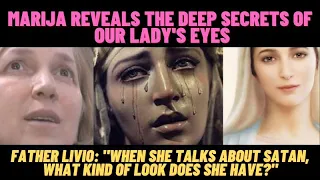 MEDJUGORJE TODAY: THE VISIONARY MARIJA REVEALS THE DEEP SECRETS OF OUR LADY'S EYES