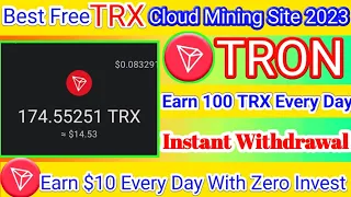 Free Crypto Cloud Mining Sites No Invite 2023 || Free Troncoin Earning Website|| Eren $10 every day