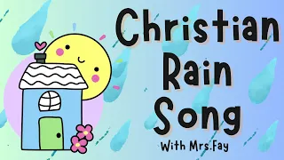 CHRISTIAN RAIN SONG | Faith Based Learning