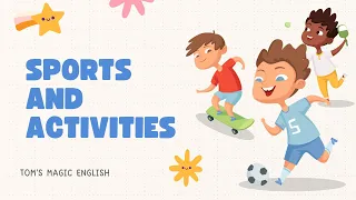 Sports and Activities with FREE FLASHCARDS!