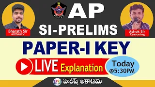 AP SI PRELIMS PAPER-I KEY Live Explanation | APSLPRB KEY | HAREESH ACADEMY | Arithmetic | Reasoning