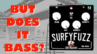 Surfy Industries : Surfyfuzz | Bass | theoandhispedals