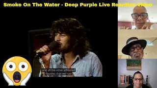 Deep Purple - Smoke On The Water  Live Reaction Video