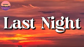 Morgan Wallen - Last Night || Sia, Adele, Alan Walker (Lyrics)