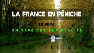 La France en péniche, Le Film