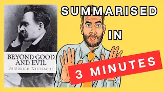 Beyond Good & Evil: A 3 Minute Summary