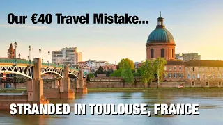 STRANDED IN TOULOUSE, FRANCE VLOG | Au Pair Life