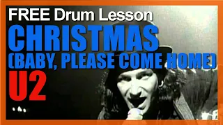 ★ Christmas (U2) ★ FREE Video Drum Lesson | How To Play SONG (Larry Mullen Jr.)