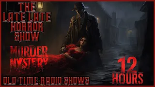 Murder Mystery Stories / The Darkness Falls early Mix / Old Time Radio Shows / Up All Night 12 Hours