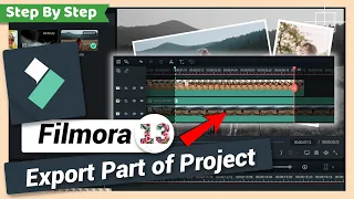 Export Part of a Video or Project | Filmora 12 & 13 Tutorial