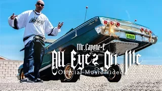 Mr.Capone-E- All Eyez On Me Feat. Magic Girl  (Official Music Video)