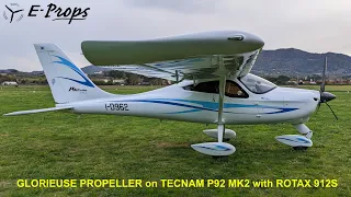 Tecnam P92 MK2 Rotax 912S with E-Props Glorieuse Constant Speed propeller