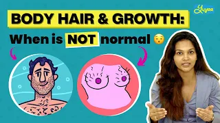 Body Hair & Growth: When is it NOT Normal?