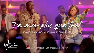 Jonathan Munghongwa & Rosny Kayiba | T'aimer plus que tout | Live Recording "Un chant, une prière 3"