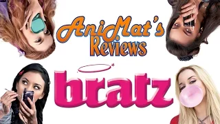 Bratz the Movie - AniMat’s Reviews