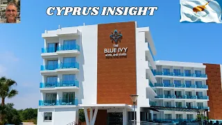 Blue Ivy Hotel & Suites, Protaras Cyprus -  A Tour Around.