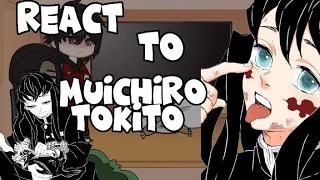 •Past Tokito Family react to// Muichiro Tokito• SPOILER Season 3~