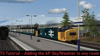 TS2021 Tutorial #1: How to add the AP Sky/Weather to any route