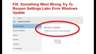 ✅ FIX: Something Went Wrong Try To Reopen Settings Later Error Windows Update