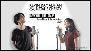 Rewrite The Stars (Anne-Marie & James Arthur) Cover - Kevin Ramadhan & Natalie Christy - Musicroom