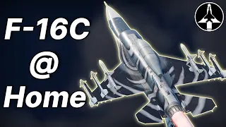 F-16C AT HOME... | War Thunder