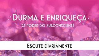 Afirmações de Riqueza💎 Dormir e Enriquecer - Poder do Subconsciente