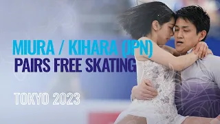 MIURA / KIHARA (JPN) | Pairs Free Skating | Tokyo 2023 | #WTTFigure