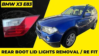 2006 BMW X3 E83 Rear Boot Lid Lights Removal / Re Fit