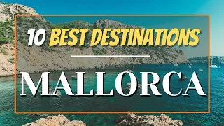 Discover The Ultimate Mallorca Travel Guide: Top 10 Must-visit Destinations In Palma, Spain