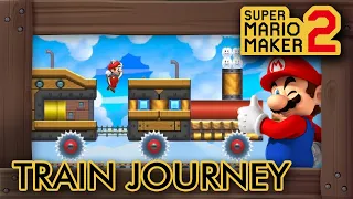 Super Mario Maker 2 - Mario's Amazing Train Journey