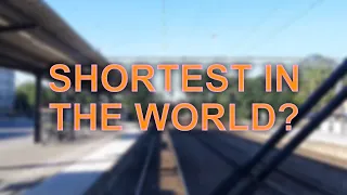SHORTEST TRAIN JOURNEY IN THE WORLD?