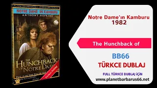 Notre Dame'ın Kamburu The Hunchback of Notre Dame 1982 DVDrip x264 Dual Türkce Dublaj BB66 Trailler