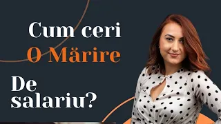 Cum ceri o mărire de salariu?💰💲💳